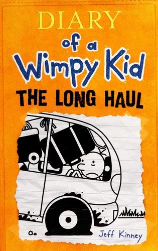 the long haul by Jeff Kinney | Open Library