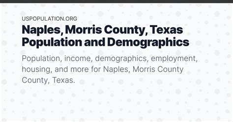 Naples, Morris County, Texas Population | Income, Demographics ...