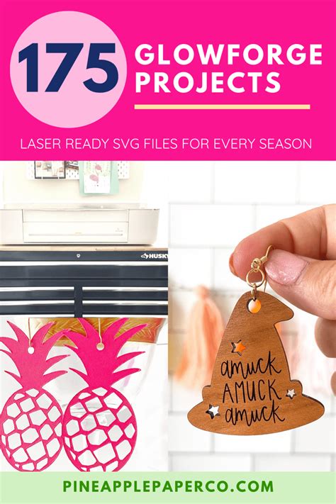 175+ Glowforge Projects for Every Season - Pineapple Paper Co.