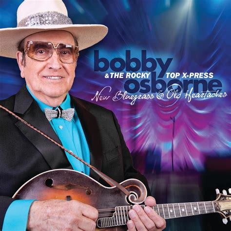 Bobby Osborne & the Rocky Top X-Press | iHeart