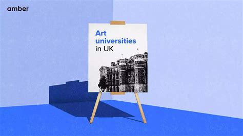 12 Best Art Universities in the UK in 2024 | Amber