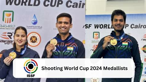 ISSF World Cup 2024 Medal Table: Who Are India’s Medallists & Who Tops The Medal Tally? - myKhel