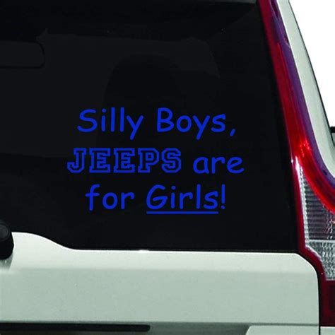 VWAQ- Silly Boys Jeeps are for Girls Vinyl Decal- Funny Stickers for ...