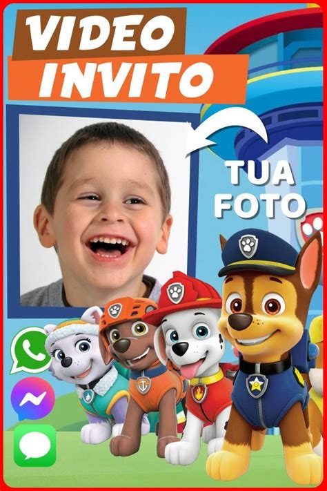 Video Invito Paw Patrol | Whatsapp | Digital | Inviti, Personaggi, Foto