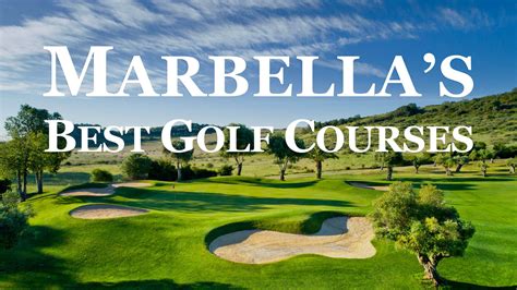 Best Golf Courses in Marbella • golfscape