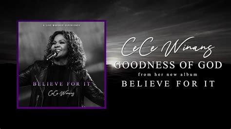 Download Mp3: CeCe Winans - Goodness of God Lyrics + Live Video