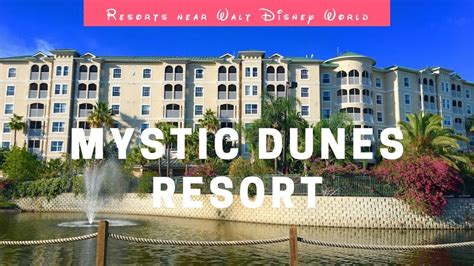 Mystic Dunes Resort And Golf Club Tour