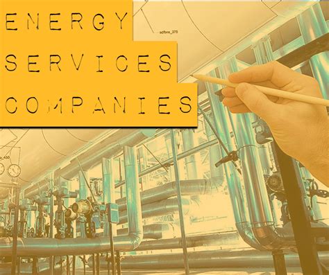 Energy Services Companies Explained - Cart Exploration