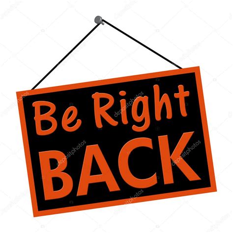 Be Right Back sign — Stock Photo © karenr #9191585