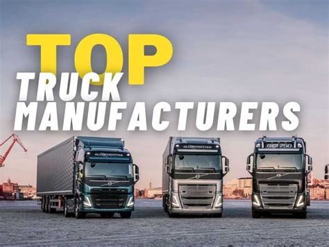 The Best Truck Manufacturers and Where to Find Them - Logistics Blog