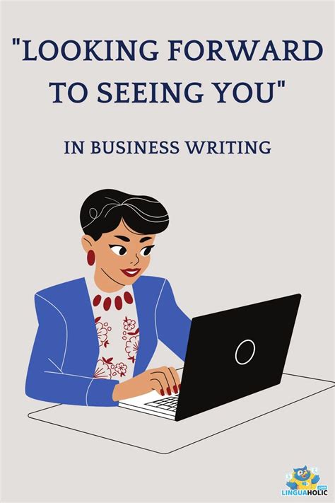 "Looking forward to seeing you" in Business Writing