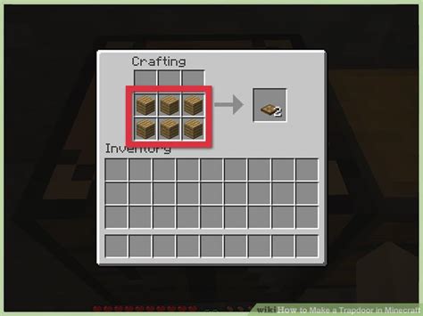 How to Make a Trapdoor in Minecraft: 6 Steps (with Pictures)