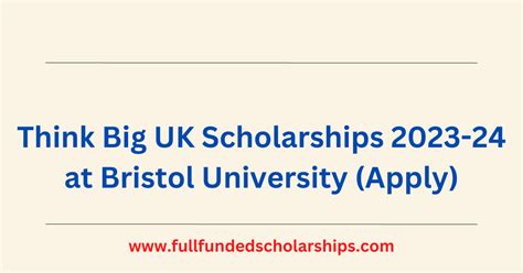 Bristol University UK Scholarships 2023 Apply Here