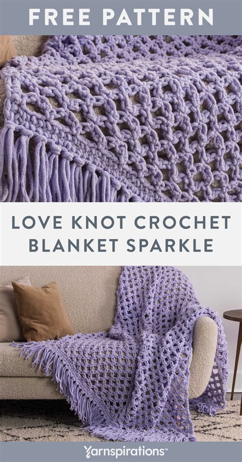 Free Easy Bernat Love Knot Crochet Blanket Sparkle Crochet Pattern ...