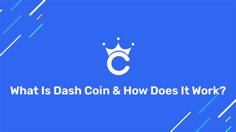 What Is Dash Coin & How Does It Work? - Crypto Mining Best