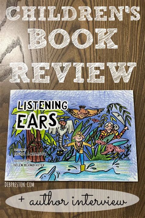 Children’s Book Review | Listening Ears (+ Author Interview!)