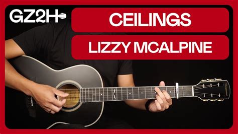 Ceilings Guitar Tutorial – Lizzy McAlpine Guitar Lesson |Chords + Strumming| | Guitar Techniques ...