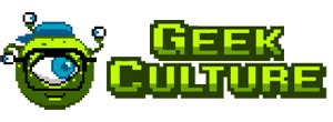 Geek Culture | We are geeks, and proud of it!