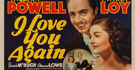 I Love You Again (1940): One of Bill and Myrna's Finest