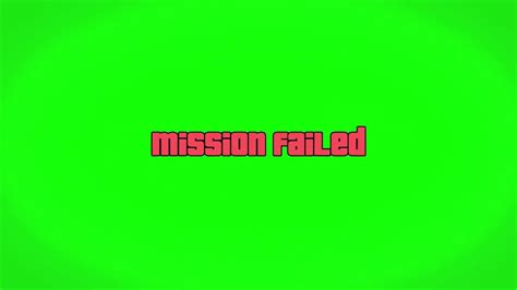 GTA V Mission Failed 1080p Green Screen Requests