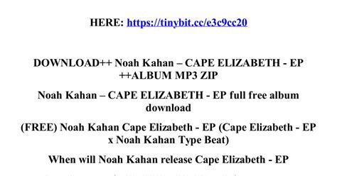 download_noah_kahan_cape_elizabeth_ep_album_mp3_zip.pdf | DocDroid