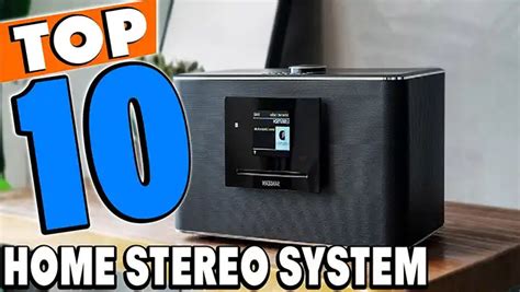 Top 10 Best Home Stereo Systems | A Comprehensive Product Review ...