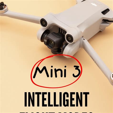 DJI Mini 3 Pro Intelligent Flight Modes (Explained for Beginners ...