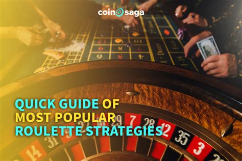 Roulette Strategies: a Quick Guide To The Most Popular - Coinsaga Blog