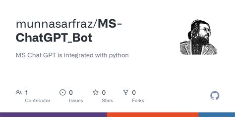 GitHub - munnasarfraz/MS-ChatGPT_Bot: MS Chat GPT is integrated with python