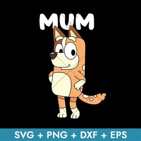 Bluey Chilli Mum Svg, Bluey Chilli Svg, Bluey Svg, Png Dxf E - Inspire ...