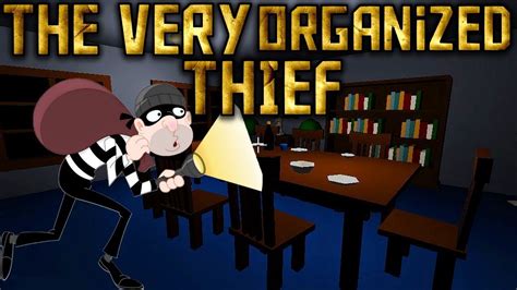 The Very Organized Thief |تحميل لعبة - ‿ King D7o0om