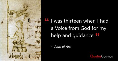 “I was thirteen when I had a Voice from…” Joan of Arc Quote