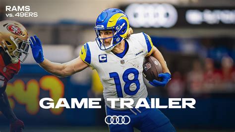 Rams vs. San Francisco 49ers Game Trailer: A rivalry that won’t rest ...