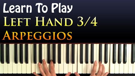 Learn To Play: Left hand arpeggios in 3/4 | Piano exercises, Learn piano, Blues piano