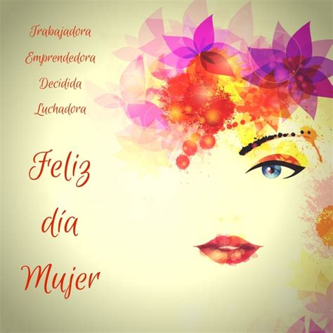 Imágenes del Día de la Mujer con frases geniales