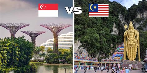 Singapore vs Malaysia: Which is Better To Visit In 2024? - A Backpacker ...