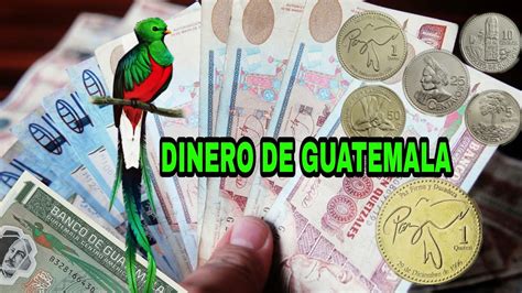 ☝CONOZCA EL QUETZAL 💰 DINERO DE GUATEMALA Y TODAS SUS DENOMINACIÓNES - YouTube