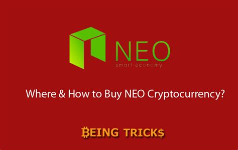 Where & How to Buy NEO Cryptocurrency?