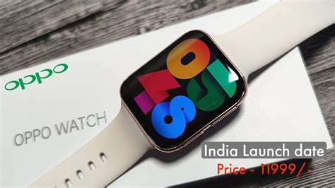 Oppo smartwatch india launch date and price