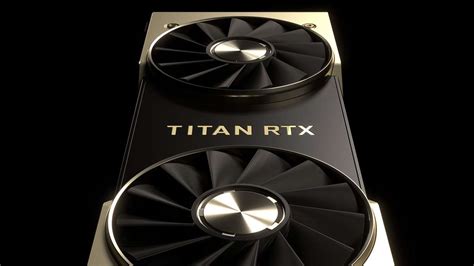 Nvidia’s Titan RTX is the “Ultimate PC GPU.” And you thought the RTX ...