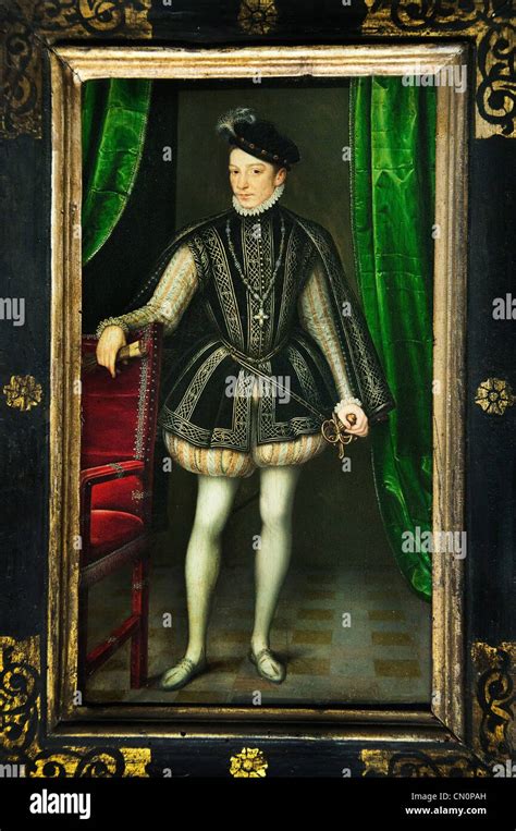 Roi Charles 9 - King Charles IX of France 1550 - 1574 by Francois Clouet French France Stock ...