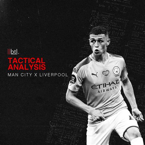 Tactical Analysis: Manchester City vs. Liverpool – Breaking The Lines