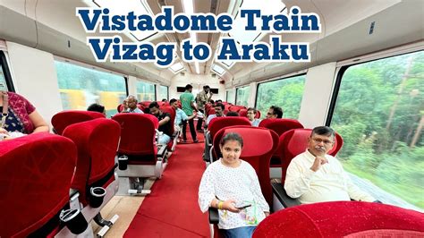 Vizag to Araku Glass Train | Vistadome - YouTube