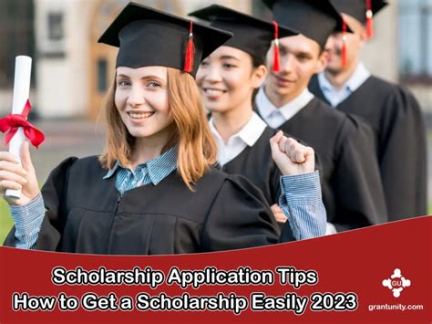 Scholarship Application Tips: How to Get a Scholarship Easily 2023