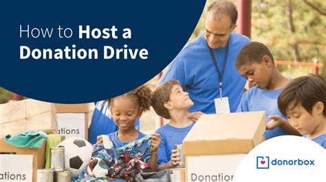 How to Host a Donation Drive in Your Community | Steps & Ideas