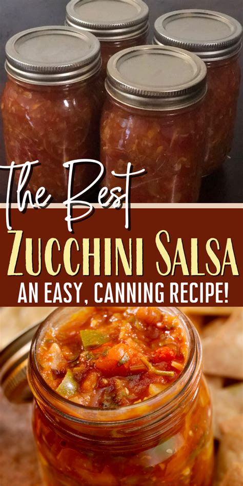 A Shockingly Good Yet Simple Zucchini Salsa Canning Recipe | Recipe in ...