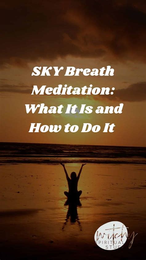 SKY Breath Meditation: What It Is and How to Do It