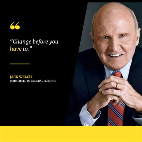 Famous Jack Welch Quotes