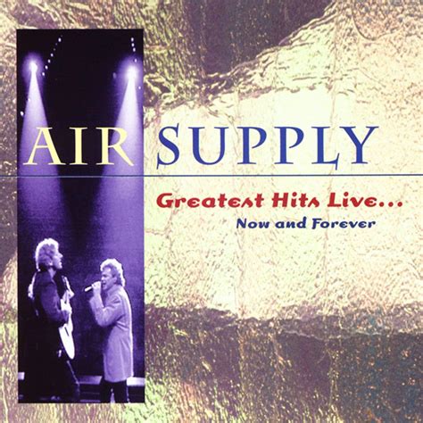 AIR SUPPLY - Greatest Hits: Now & Forever | Amazon.com.au | Music