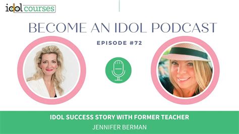 IDOL Success Story with Former Teacher: Jennifer Berman